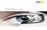 Smart Eye Annual Report 2016 · • During the year, cooperation was initiated with Neonode concerning opportunities to combine eyetracking and touch technologies. • Smart Eye's
