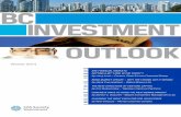 BCINVESTMENT OUTLOOK Investment Out… · Winter 2014 Table of Contents ARE FINANCIAL MARKETS GETTING A BIT “LONG IN THE TOOTH”? A current outlook for global fixed income and