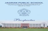 Graphic1 - Jagran Public School, Noida. JPS Noida 2019.pdf · Jagran Public School, Noida was established in the year 2006 under the able guidance of Shri Yogendra Mohan Gupta, Chairman