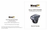 Wasp WRS100SBR QG - (2018.10.31) 2dl.waspbarcode.com/kb/scanner/WRS100SBR-quick-guide.pdfCE MARKING AND EUROPEAN UNION COMPLIANCE Testing for compliance to CE requirements was performed