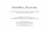 Kamiluz Ziyaraat - As Serat Toursasserattours.com/wp-content/uploads/2015/02/Kamiluz... · 2015-03-05 · 2 Title : Kamiluz Ziyaraat Author: Ja’far bin Muhammad (Ibne Quluwayh)