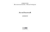 OECD ECONOMIC SURVEYS: ICELAND - stjornarradid.is€¦ · OECD Economic Surveys Iceland 2009. ORGANISATION FOR ECONOMIC CO-OPERATION AND DEVELOPMENT The OECD is a unique forum where