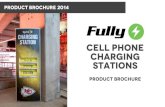 cell phone CHARGING STATIONs - Amazon S3 · destination where users can charge their phone or tablet, relax, and socialize. Charging lounges increase user dwell time, provide a much-needed