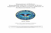 DoD Remediation Plan for Cleanup of Water Contaminated ... · Remediation Plan for Cleanup of Water Impacted with Perfluorooctane Sulfon ate or Perfluorooctanoic Acid June 2020 Office