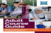 Adult Course GuideAdult Course Guide GREAT COURSES FOR GREAT CAREERS PROSPECTUS 2019/20