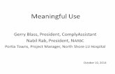 Achieving Meaningful Use - HIMSS Chapter · 2016-04-13 · Overall Agenda •“Achieving Meaningful Use Stage 2 for Eligible Providers” •“Educating the staff on Meaningful
