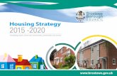 Housing Strategy 2015 -2020 - Broxtowe...Achievements from Housing Strategy 2010 – 2015 Delivering Decent Homes Where we were in 2010 By 2010 Broxtowe Borough Council had already