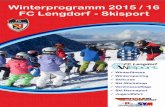 Winterprogramm 2015 / 16 FC Lengdorf - SkisportWinteropening Saisonauftakt in Südtirol Wir fahren zum Winteropening nach Südrol ins Superskigebiet Grödnertal. Das Wochenende verbringen