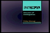 House of Delegates - MemberClicks · The House of Delegates consists of Delegates appointed by Associations recognized by the House as provided in Article VIII and delegates of Sections