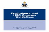 Preliminary and HSC Courses Guidelines€¦ · Preliminary and HSC Curriculum . A subject is a name given to an area of study and there may be one or more courses within a subject.