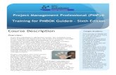 Project Management Professional (PMP)® Training for PMBOK ... · the project management profession. Course Description Overview: Project Management Professional (PMP)® Training