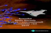 Svenska Röda Korsets årsbok i internationell …...2019 – 70-årsfirande, internationell konferens och nya utmaningar för den humanitära rätten Martin Ärnlöv, generalsekreterare,