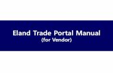 Eland Trade Portal Manualemdp.eland.co.kr/Content/Files/Eland TradePortal Manual... · 2020-06-11 · System Log In please be sure to read "AEO(Authorized Economic Operator) Conformation"