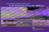 Low-Cost Treatments orf Horizontal Curve Safety · AASHTO. Also, crashes at horizontal curves are a big component of the road departure crash problem, which is one of FHWA’s three