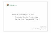 Seven & i Holdings Co., Ltd. Financial Results …...Holdings Co., Ltd. is ongoing consideration at this point. For reference, the figures excluding Mail order services are presented.