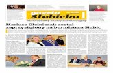 str. 5 Mariusz Olejniczak został zaprzysiężony na burmistrza Słubic · Prawo i Sprawiedliwość, 9,02 proc. M. Olejniczak związany jest z sa-morządem od trzech kadencji, w ostatniej