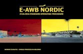 E-AWB NORDIC - IATA...E-AWB NORDIC - 2016 STANDARD OPERATING PROCEDURE IMPORT SHIPMENTS Pre-conditions Responsibility Consignee or its agent Carrier GHA/Airline All parties Is ready