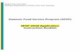 Summer Food Service Program (SFSP) · The SFSP application is not complete until all hard copy documents and electronic application sections are accurately submitted. Hard copy forms