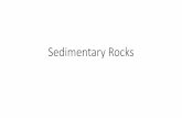 Sedimentary Rocks - IGEIN · 2017-08-23 · Chemical Sedimentary Rocks • Limestone • Dolostone • Evaporites • Chert. Limestone • Biochemical processes • Weathered biologic