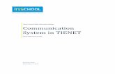 Communication System – TIENET User Guide · Communication System in TIENET Quick Reference Guide November 4, 2015 3 1 ACCESSING THE COMMUNICATION SYSTEM To access the Communication
