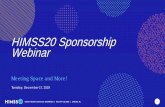 HIMSS20 Sponsorship Webinar - Microsoft...THE PRESENTATION TITLE GOES HERE 2 A couple reminders 1 Your line was muted when you joined the call This webinar is covering meeting space