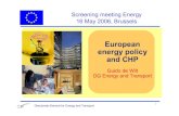 European energy policy and CHP mgt... · • 26.01.2005 Workshop on CHP statistics (Eurostat with DG TREN) • 30.06.2005 Workshop on Guarantees of Origin (DG TREN), followed up by