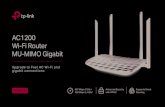 AC1200 Wi-Fi Router MU-MIMO Gigabit C6(US)2.0... · · Ultimate Wireless Speed – 300 Mbps Wi-Fi speed on 2.4 GHz and 867 Mbps Wi-Fi speed on 5 GHz meet your daily internet needs