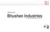 Welcome to Bhushan Industries Inds.pdf · Spindle Steering Arm Steering Arm . Products Shifter Forks . Products Aluminum Forgings Railway Parts . ... Phone +91-161-2673002 Mobile