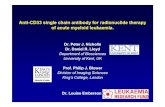 Anti-CD33 single chain antibody for radionuclide therapy of acute … · 2019-04-26 · Anti-CD33 single chain antibody for radionuclide therapy of acute myeloid leukaemia. Dr. Peter