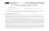 TF COMPU-FLOW VALVE BODY - ATI Performance Products · 1 Compu-Flow Valve Body ATI Compu-Flow Valve Body Decals (2) Instruction Sheet PACKING LIST Packed by: 5. Adjust front band: