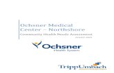 Ochsner Medical Center Northshore€¦ · Community Health Needs Assessment Ochsner Medical Center ‐ Northshore Tripp Umbach Community Definition While community can be defined