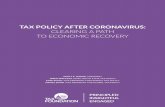 TAX POLICY AFTER CORONAVIRUS · rules and creating safe harbors for platform companies. Global Tax Policy Options 1. The Organisation for Economic Co-Operation and Development (OECD)