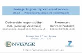 Envisage: Engineering Virtualized Servicesenvisage-project.eu/.../WP1-T1.3-Review_Zavattaro.pdf · - Given a set of ABS classes (enriched with deployment information)- Given a “declarative”