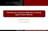 Introduction to Iterative Methods for Solving Sparse ...zimmer.fresnostate.edu/.../itmethods_spmat.pdf · 4 Basic Iterative Methods Splittings and Overrelaxation Convergence Results
