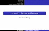 Lecture 21: Bagging and Boosting - University of Arizonahzhang/math574m/2020Lect21-Boost.pdfcompute proximities between cases, useful for clustering, detecting outliers, and (by scaling)