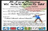 Sports day posterfluencycontent2-schoolwebsite.netdna-ssl.com/FileCluster/... · 2017-07-12 · Mo farah Mr Shurmer is the best! Sports day is a team based competition but to end