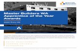 Master Builders WA Apprentice of the Year Awards · Master Builders can remove a nomination for any reason that may affect the reputation of or cause embarrassment to the Association
