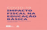 COVID-19COI-19 IMPACO FICAL NA ECAÇÃO BICA 5 A educação brasileira no contexto da pandemia da covid-19 O avanço da pandemia da covid-19, doença causada pelo novo coronavírus,