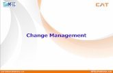Change Management - CAT Telecomosssmapv01.cattelecom.com/sm/ossdocument/CAT... · CAT Telecom (Public) Co., Ltd. MFEC (Public) Co., Ltd. ความหมายของ Change Management