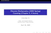 Discrete Mathematics (2009 Spring) Counting (Chapter 5, 4 ...ocw.nctu.edu.tw/course/dm992/W9.pdf · Discrete Mathematics Chapter 5 Combinatorics §5.1 The Basics of Counting The Number