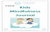 FREE Kids Mindfulness Journal - Chertsey€¦ · amazing brave calm clever creative funny great happy loved mindful super strong wonderful honest incredible kind . Date: _____ Check