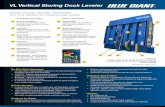 VL Vertical Storing Dock Leveler Brochure...Corporate 85 Heart Lake Road South Brampton, ON, Canada L6W 3K2 t 905.457.3900 f 905.457.2313 USA 6350 Burnt Poplar Road Greensboro, NC
