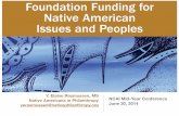 Foundation Funding for Native American Issues and Peoples · Native American Issues and Peoples For more information on this other reports, go to: Mvto Pidamayaye Aho Wado Miigwech