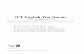 IPT English Test Norms · 2018-09-24 · 1 IPT English Test Norms Newest Norms, 2014 and 2016 data This document contains tables for converting IPT test scores into norm-referenced