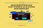 WORDPRESS OPTİMİZASYON REHBERİ - natro.com · 2017-06-02 · WORDPRESS OPTİMİZASYON REHBER ... optimize edilmiş olması gerekmekte. Web sitenizin yavaş olması ve sayfalarının