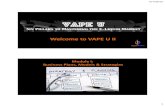 Welcome to VAPE U IIvapementors.com/wp-content/uploads/2015/05/VAPE-U-II-Lesson-1-B… · Helped launched dozens of vape shops & e-liquid companies Developer of the initial VAPE U