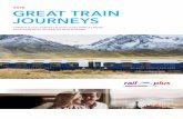 2018 Great Train Journeys | Rail Plus · 2018-02-07 · MAHARAJAS' EXPRESS, INDIA DECCAN ODYSSEY & GOLDEN CHARIOT. INDIA Delhi Jaipur h -Udaipur Aja s Golden PACIFIC Bad—mi & Bang