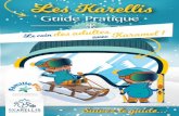 Guide Pratique - Les Karellis, station de montagne ...Les Carlines +33 (0)4 79 59 50 90 Village-club Holiday village ... Centre Hospitalier de Saint Jean de Maurienne : à 20 kms/35min