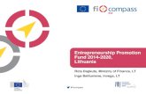 Entrepreneurship Promotion Fund 2014-2020, Lithuania · • Lithuania • Capital: Vilnius • Major cities: Vilnius, Kaunas, Klaipėda • Joined EU in 2004 • National currency