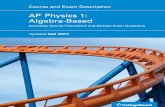 AP Physics 1: Algebra-Based - College Boardsecure-media.collegeboard.org/digitalServices/pdf/... · Course and Exam Description AP Physics 1: Algebra-Based About This Edition This